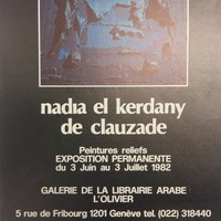 Affiche pour l'exposition Nadia El Kerdany de Clauzade à la Galerie de la librairie arabe l'olivier , (Genève) , du 3 juin au 3 juillet 1982 .